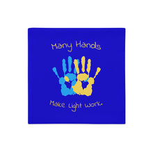 Load image into Gallery viewer, Many Hands Make Light Work Pillow Case