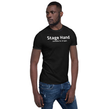Load image into Gallery viewer, Stage Hand Shirt - Suitable for All Ages