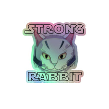 Load image into Gallery viewer, STRONG Rabbit BattleCat Holographic stickers
