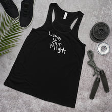 Load image into Gallery viewer, &quot;Love Is Our Might&quot; flowy racerback tank
