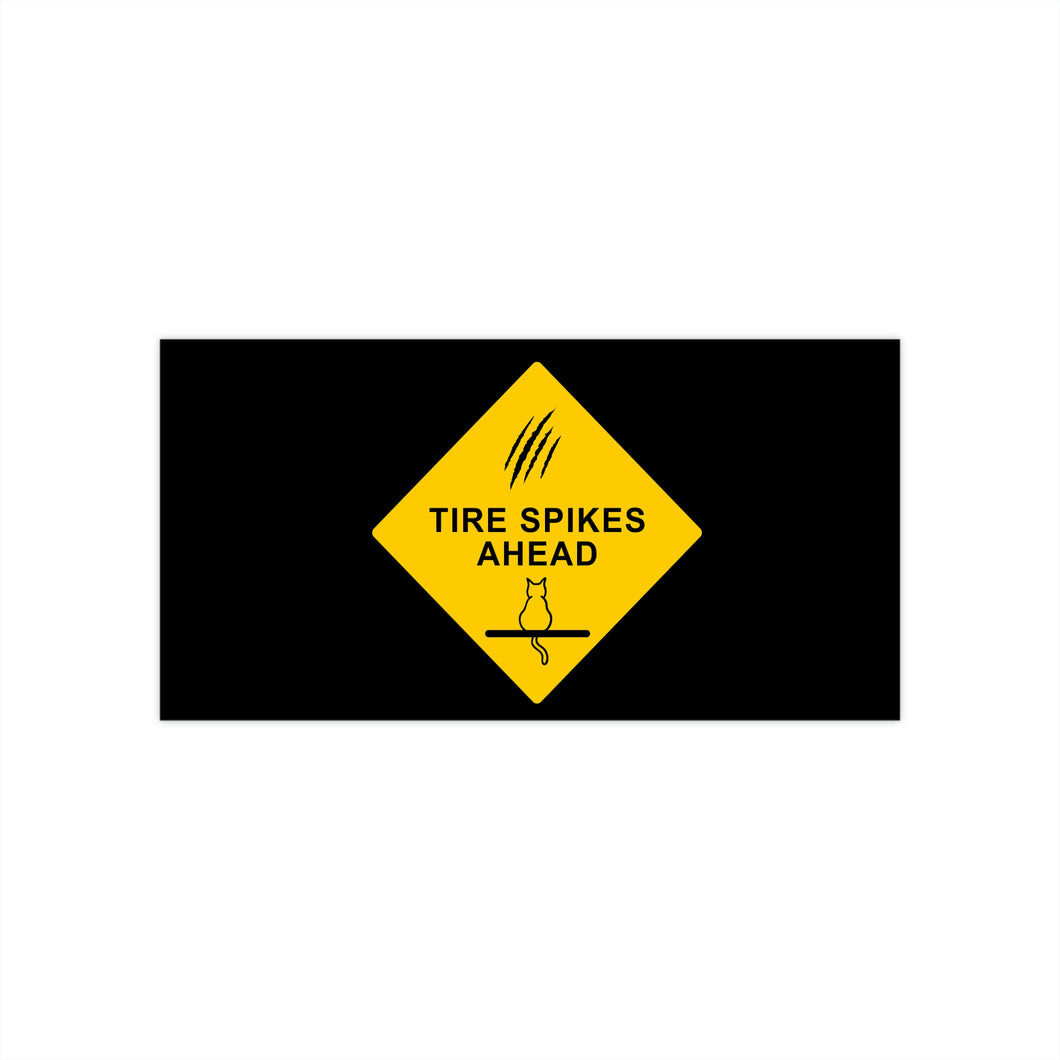 Tire Spikes - Cat Crossing - Bumper Stickers